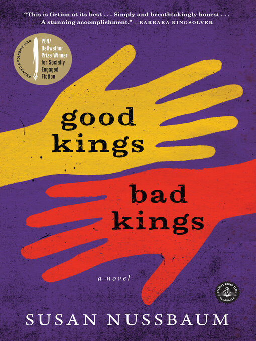 Title details for Good Kings Bad Kings by Susan Nussbaum - Wait list